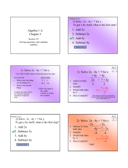 1) Solve 2x - 4y = 7 for x