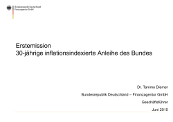 Erstemission 30-j&auml;hrige inflationsindexierte Anleihe des Bundes