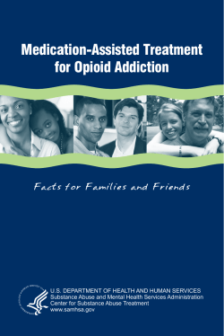 Medication-Assisted Treatment for Opioid Addiction: Facts for
