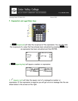F. Exponential and Logarithmic Keys 1. (reciprocal) will take the