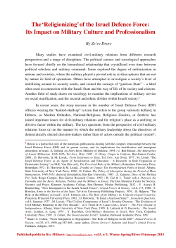 The`Religionizing`of the Israel Defence Force: Its Impact on Military