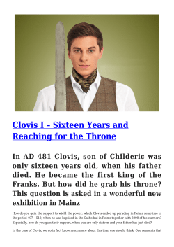 Clovis I &ndash; Sixteen Years and Reaching for the Throne