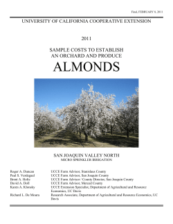 2011 Sample Costs to Establish an Orchard and Produce Almonds