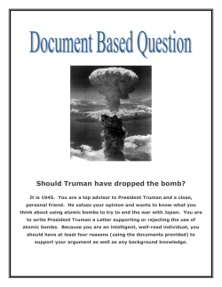 Should Truman Have Dropped the Bomb?