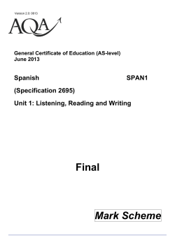 A-level Spanish Mark scheme Unit 01 - Listening, Reading