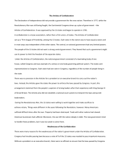 The Articles of Confederation The Declaration of Independence did