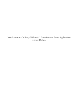 Introduction to Ordinary Differential Equations and Some