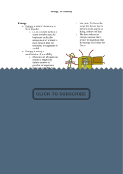 Entropy &bull; Entropy is nature`s tendency to favor disorder o i.e. an ice