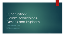 Colon, Semicolon, Dash, Hyphens