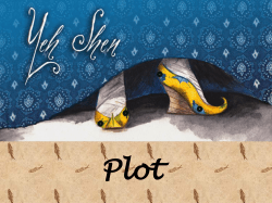 The king goes to Yeh Shen`s home, where she produces the other