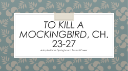 To Kill a Mockingbird, Ch. 23-27