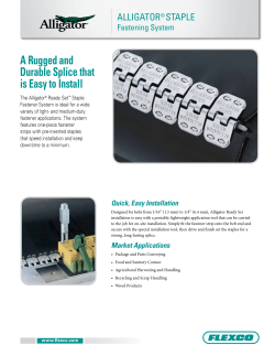 Alligator&reg; Staple Fastening System