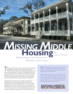 Missing Middle Housing, Responding to the Demand for Walkable