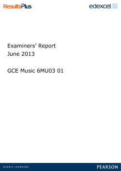 Examiner report - Unit 3 (6MU03) - June 2013 - Edexcel