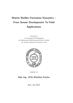 Marine Biofilm Formation Dynamics &ndash; From Sensor Development To