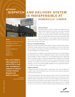 activant dispatch and delivery system is indispensible at somerville