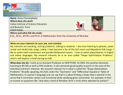 Name: Anisa Chorwadwala Where does she work: Indian Institute of