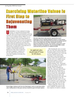 An eight-inch valve should rotate 27 times for full closure.