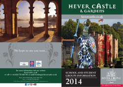 hevercastle.co.uk We hope to see you soon... Step into our Garden
