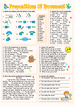 6. Correct the mistakes: 1. The helicopter flew along the mountain. 2
