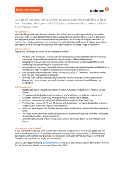 As part of our continuing growth strategy, Dolmen would like to hear