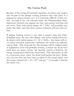 The Carbon Flash Because of the strong electrostatic repulsion of