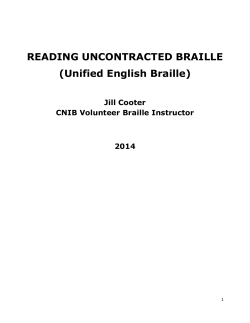 reading uncontracted braille is available for access and