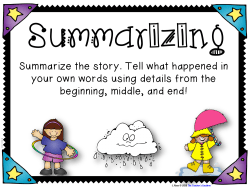 Summarize the story. Tell what happened in your own words using