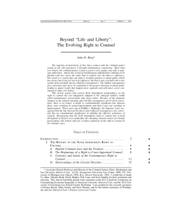 Beyond &ldquo;Life and Liberty&rdquo;: The Evolving Right to Counsel