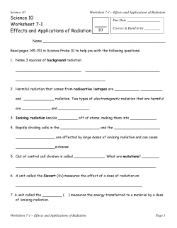 Science 10 Worksheet 7-1 Effects and Applications of Radiation 10