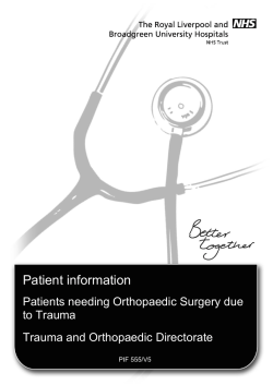 Orthopaedic surgery due to trauma