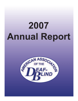 2007 Annual Report  - The American Association of the Deaf