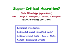 Super-Critical Accretion? - ASIAA