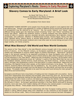Slavery Comes to Early Maryland: A Brief Look