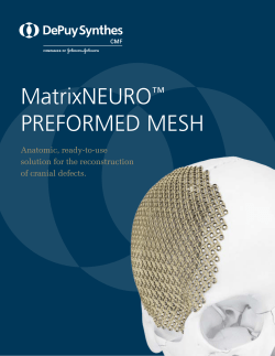MatrixNEURO&trade; PREFORMED MESH