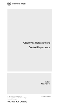 Objectivity, Relativism and Context Dependence