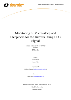 Monitoring of Micro-sleep and Sleepiness for the Drivers Using