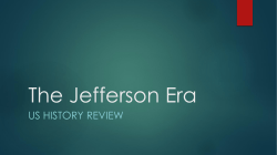 CH 8 Jefferson Era Review