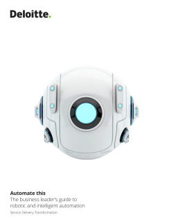 Automate this The business leader`s guide to robotic and