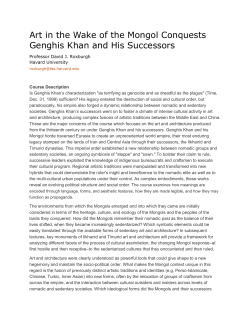 Art in the Wake of the Mongol Conquests Genghis Khan and His