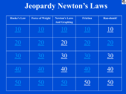Jeopardy Newton`s Laws
