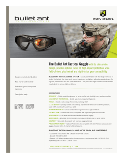 The Bullet Ant Tactical Gogglewith its slim-profile