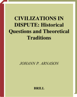 CIVILIZATIONS IN DISPUTE: Historical Questions and
