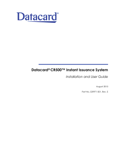CR500 Instant Issuance System Installation and User