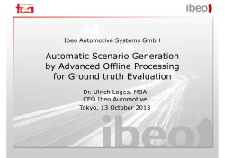 Automatic Scenario Generation by Advanced Offline Processing for