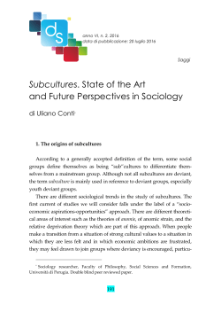 Subcultures. State of the Art and Future Perspectives in Sociology