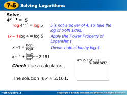 Exponential and Logarithmic Equations and Inequalities Solve. log 4