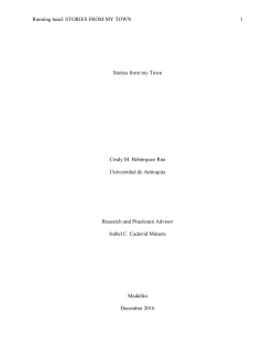 Running head: STORIES FROM MY TOWN 1 Stories from my Town
