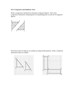 8.G.4 Congruence and Similarity Notes Write a congruence