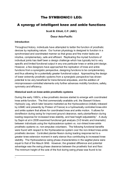 The SYMBIONIC&reg; LEG: A synergy of intelligent knee and